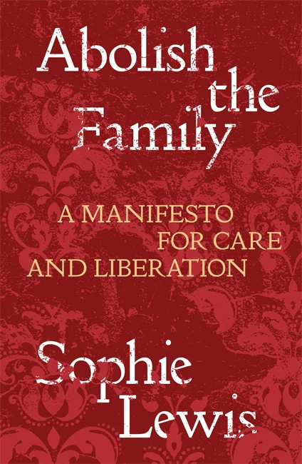 Cover von "Abolish the family"
